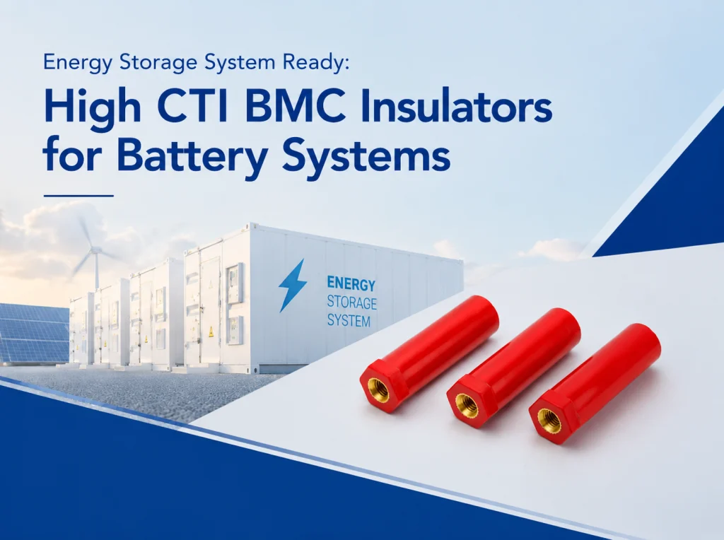 Energy Storage System Ready: High CTI BMC Insulators for Battery Systems